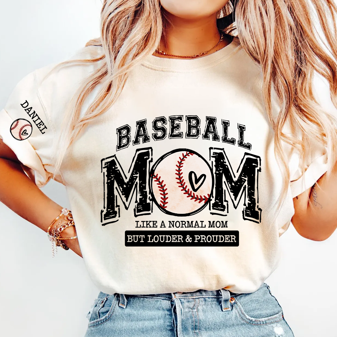 Baseball Mom Like A Normal Mom But Louder And Prouder T-shirt