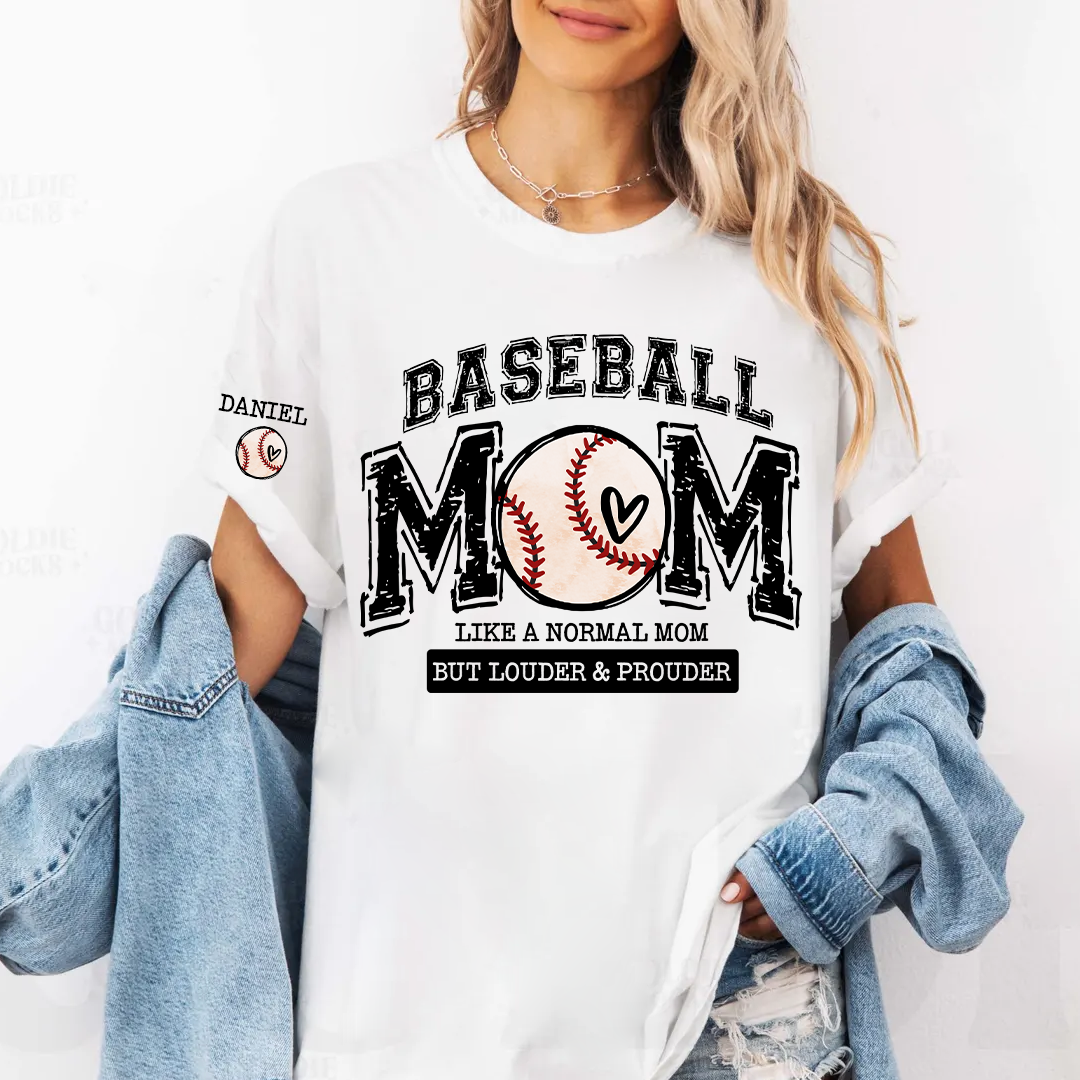 Baseball Mom Like A Normal Mom But Louder And Prouder T-shirt