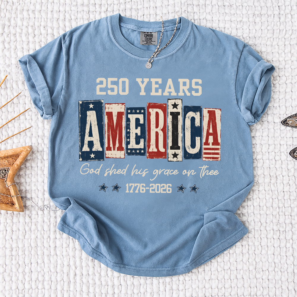Comfort Colors® Christian American Flag Shirt, 250 Years America Shirt, God Shed His Grace 1776-2026 Patriotic Independence Day Faith Freedom Shirt