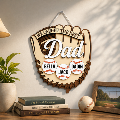 Personalized Baseball Dad Sign, We Caught the Best Dad Wood Wall Decor, Custom Kids Names Baseball Gift for Father