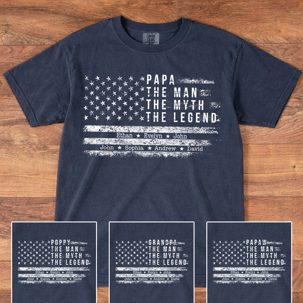 Comfort Colors Personalized Papa The Man The Myth The Legend Shirt – Custom Dad Gift with Kids Names and American Flag Design