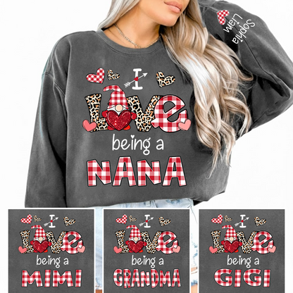 Custom Name Nana Sweatshirt for Valentine, I Love Being a Nana Grandma Gift