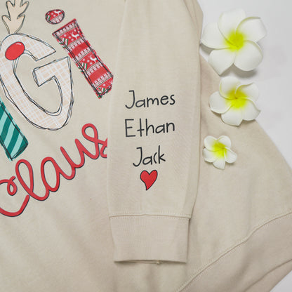 Custom Christmas Gigi Claus Sweatshirt , 2025 Christmas Nana Sweatshirt, Custom Grandma Claus Christmas Sweatshirt