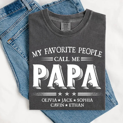 Personalized Papa Hoodie – My Favorite People Call Me Papa, Custom Grandkids Names Gift for Grandpa, Cozy Holiday Sweatshirt for Christmas 2025