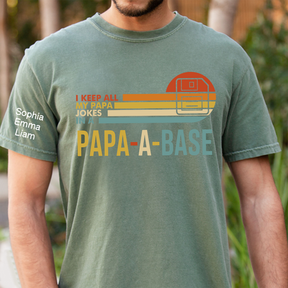 I Keep All My Papa Jokes In A Papa A Base Shirt Personalized Kids Names on Sleeve, Funny Grandpa Family T Shirt for Papa Dad Papaw Poppy, Fathers Day Birthday Gift