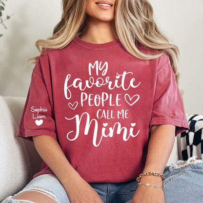 My Favorite People Call Me Mimi Shirt, Personalized Grandma T Shirt with Custom Names Sleeve