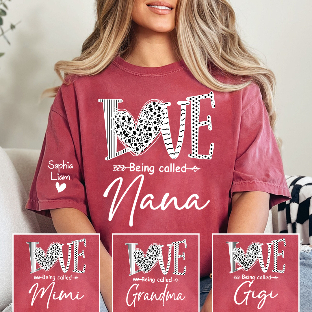 Personalized Nana Shirt for Grandma, Love Being Called Nana Quote Tee, Cute Family Role Clothing for Women