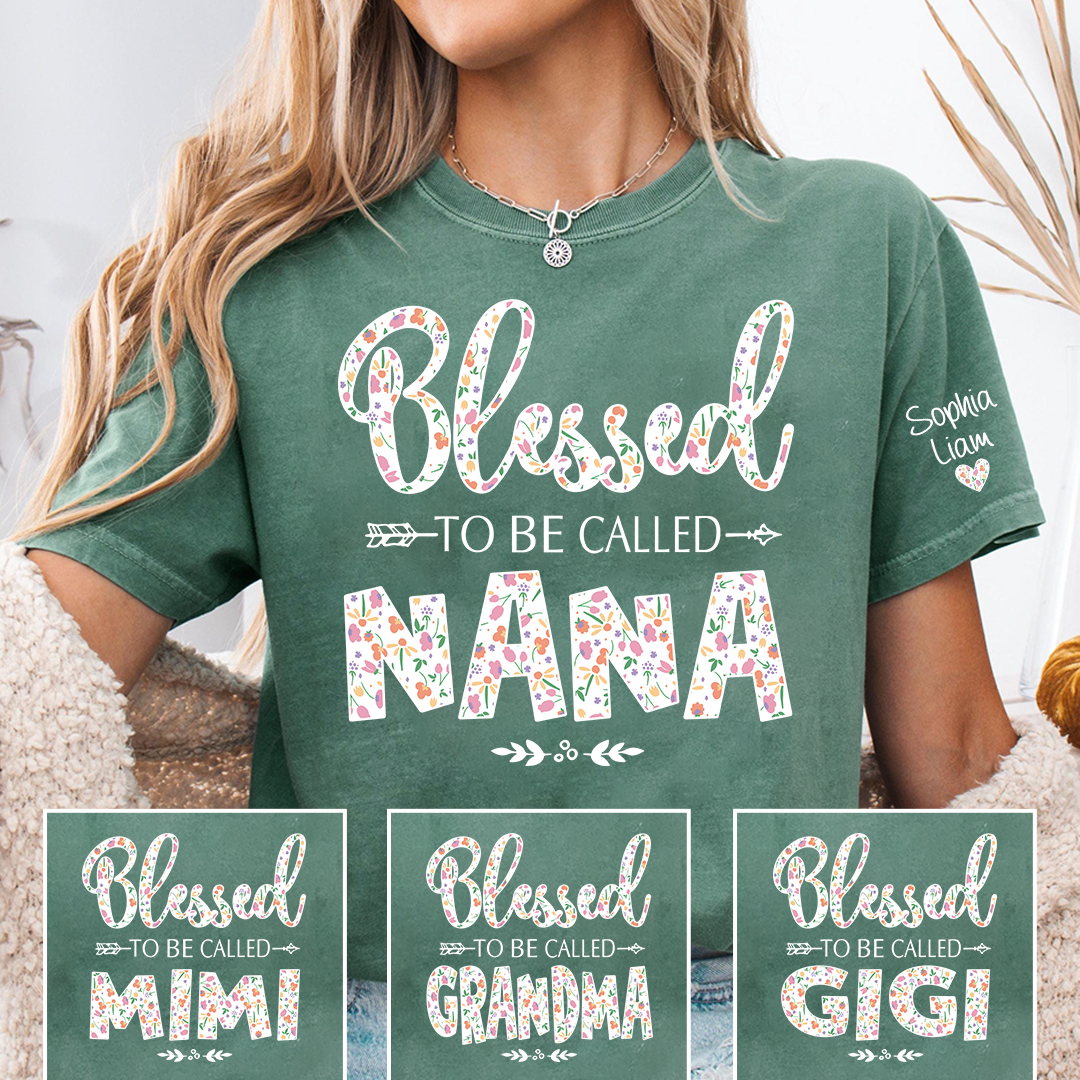 Nana Shirt Blessed To Be Called Nana, Floral Grandma Tee, Meaningful Gift for Nana