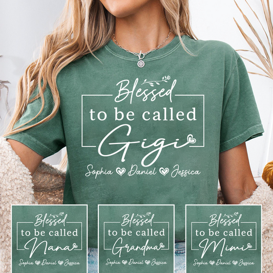 Blessed to Be Called Gigi Shirt, Personalized Gigi T-Shirt with Grandkids Names, Custom Grandma Gift