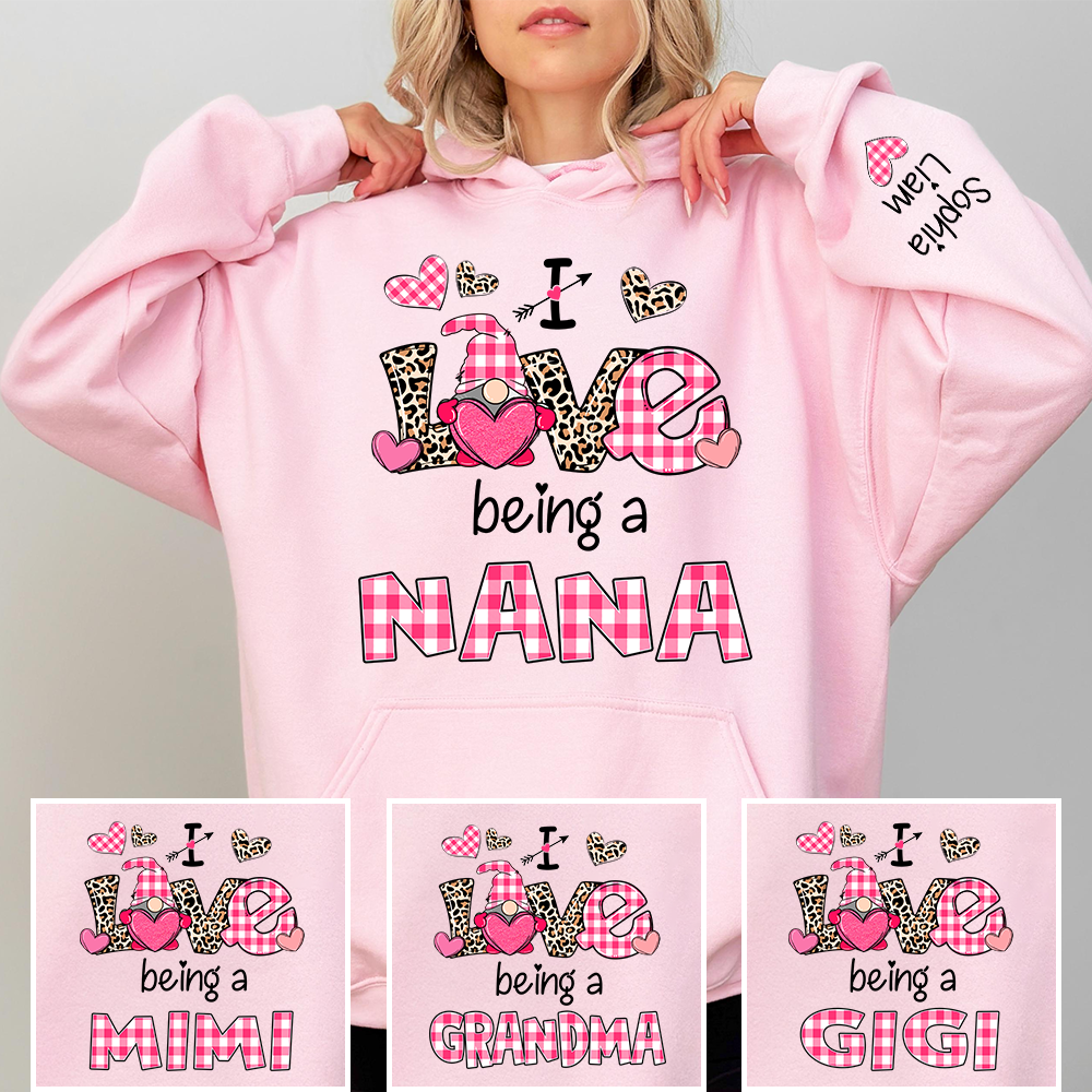 Personalized Nana Hoodie I Love Being a Nana with Custom Names, Cute Grandma Hoodie for Valentine Season
