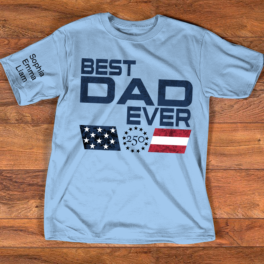 Personalized Best Papa Ever 250 Years Of Freedom Shirt With Kids Names Sleeve, Patriotic Grandpa Family, U.S. 250th Anniversary 1776 2026 Gift For Fathers Day Birthday