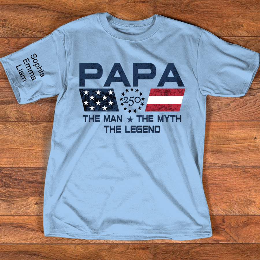 Personalized Papa Patriotic Shirt Custom Kids Names Sleeve, American Flag The Man Myth Legend, U.S. 250th Anniversary, 4th of July Shirt