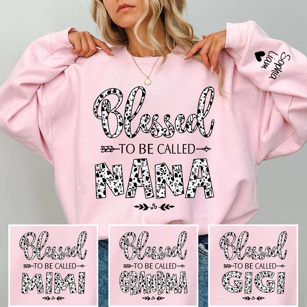 Personalized Nana Sweatshirt with Grandchildren Names, Blessed To Be Called Nana Cozy Crewneck