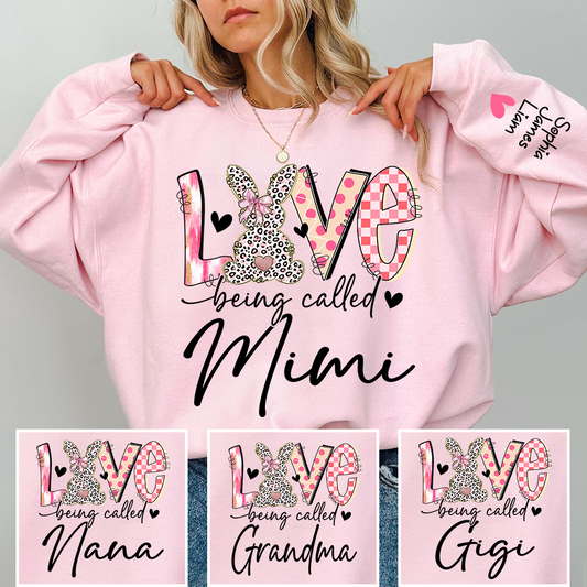Love Being Called Mimi Sweatshirt With Bunny Design And Names, Easter Family Gift