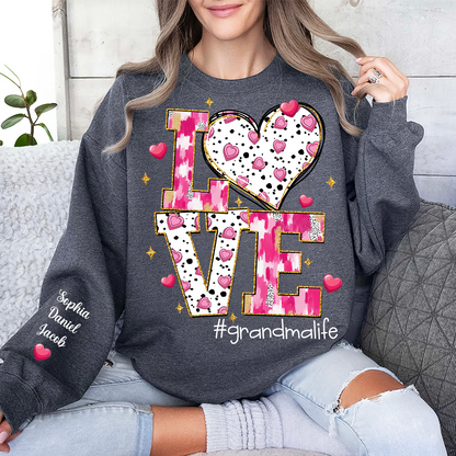 Love Grandma Life And Grandkids Valentine Sweatshirt