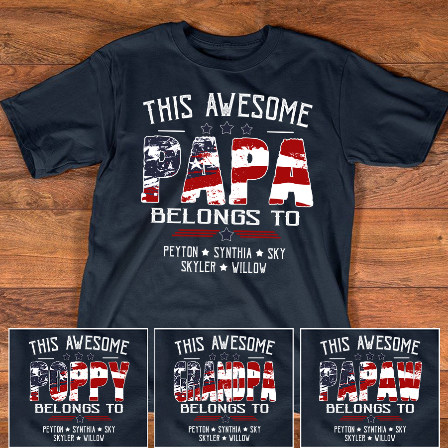 Personalized This Awesome PAPA Belongs To T Shirt, Custom Family Name Shirt, Perfect Gift for Father’s Day