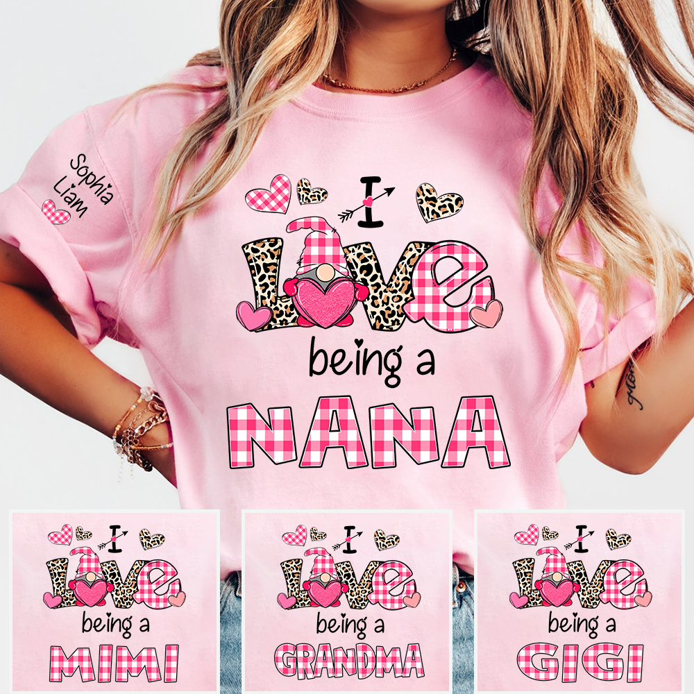Personalized Nana Shirt I Love Being a Nana with Custom Names, Cute Grandma T Shirt Gift