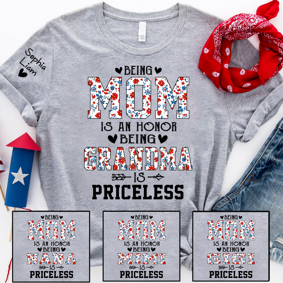 Being Mom is an Honor Being Grandma is Priceless Shirt, Custom Grandma Tee with Kids Names, Gift for Mother and Grandma