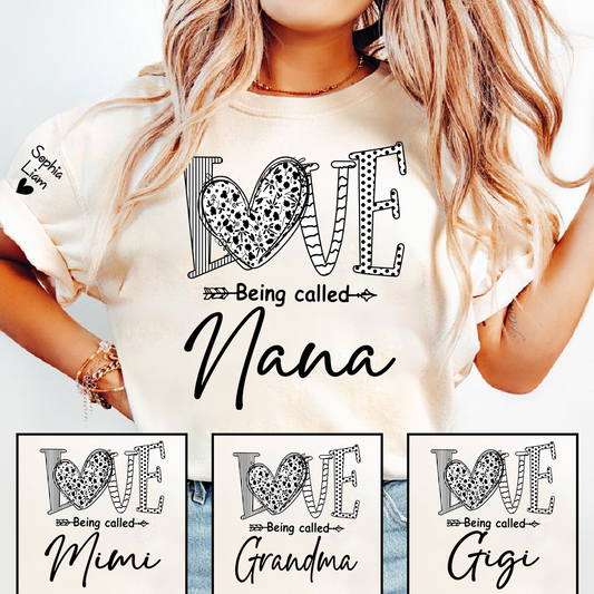 Personalized Nana Shirt for Grandma, Love Being Called Nana Quote Tee, Cute Family Role Clothing for Women