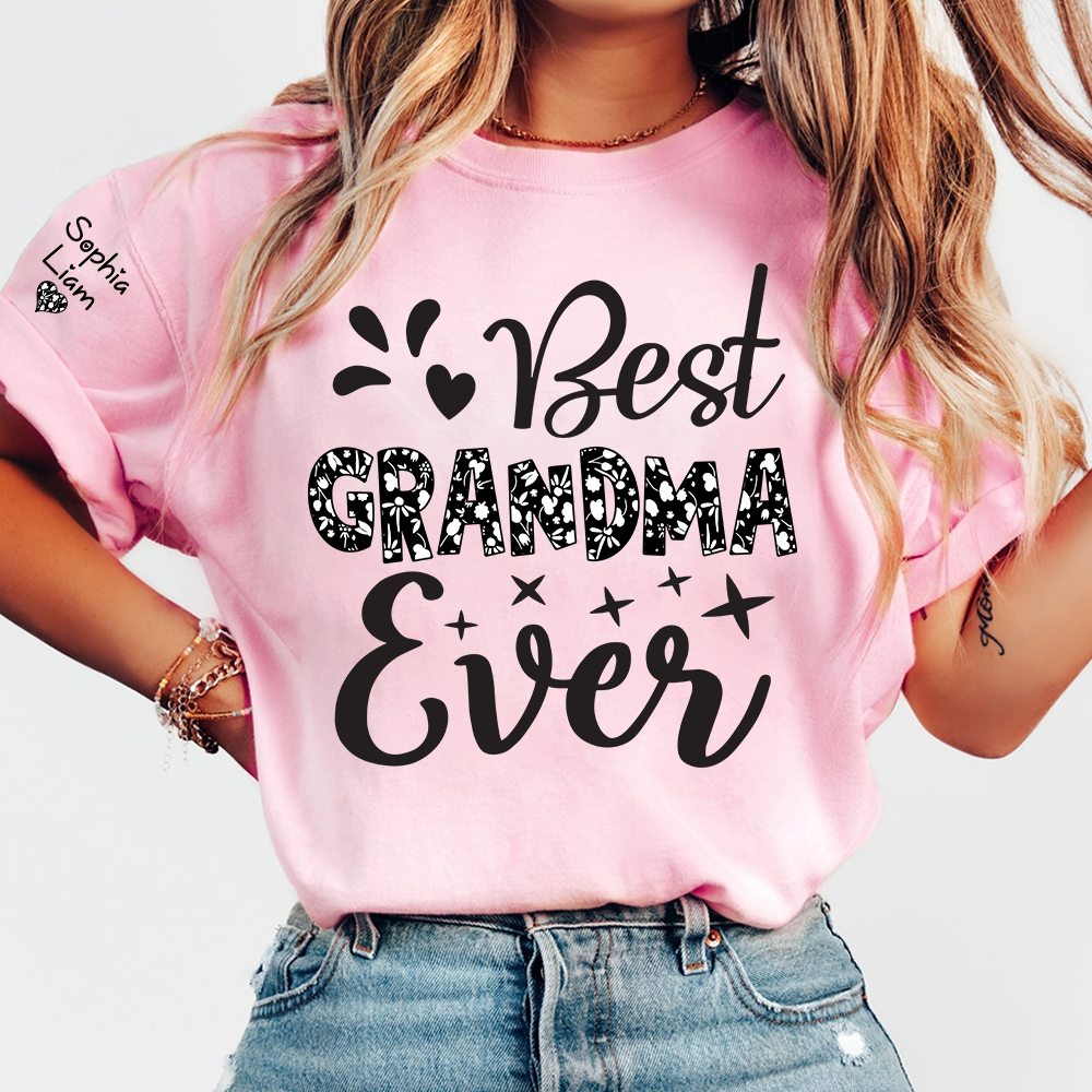 Custom Best Grandma Ever Shirt, Perfect Gift for Grandmothers with Family Names