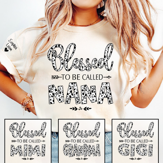 Blessed To Be Called Nana T-Shirt, Grandma Quote Shirt, Meaningful Family Gift for Nana