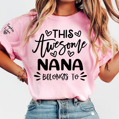 This Awesome Nana Belongs to T Shirt, Personalized Family Shirt for Grandmother