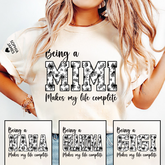 Being a Mimi Makes My Life Complete Shirt, Personalized Grandma T-Shirt, Cute Family Apparel for Mimi