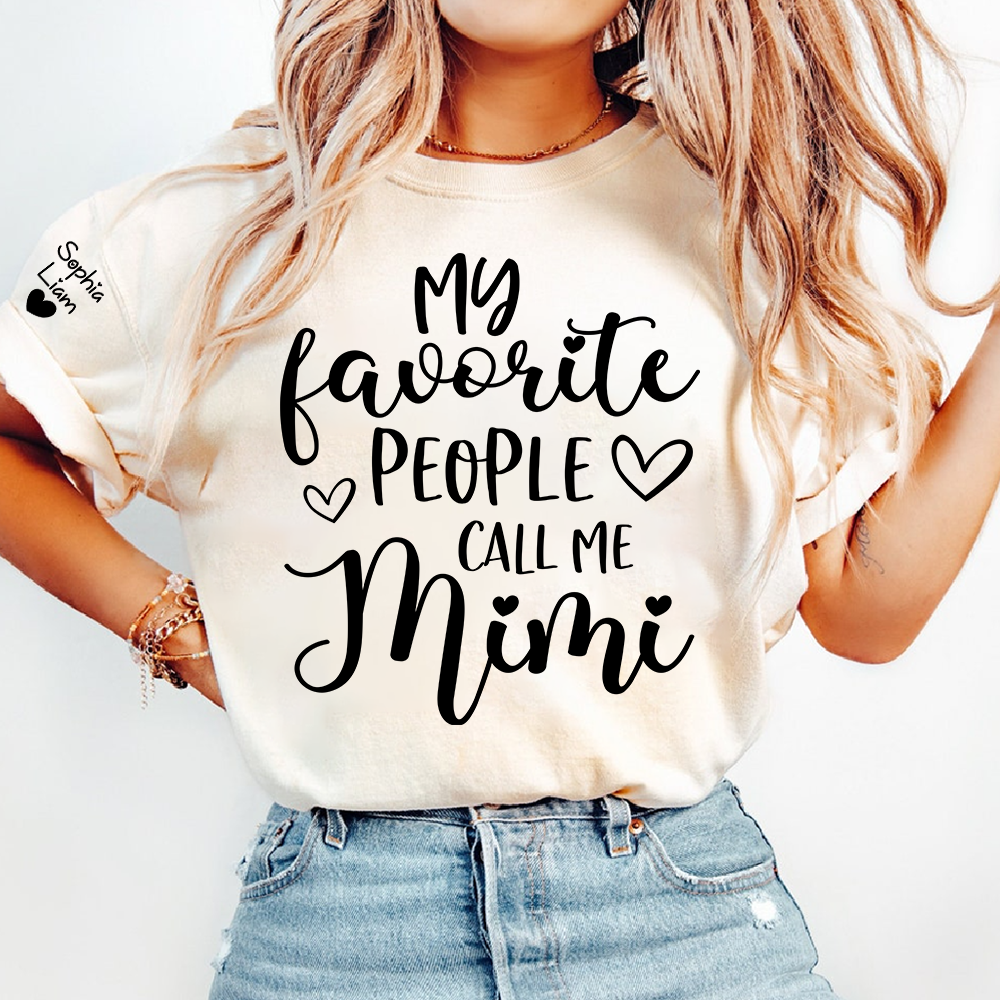 My Favorite People Call Me Mimi Shirt, Personalized Grandma T Shirt with Custom Names Sleeve