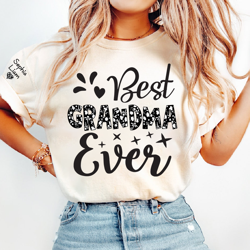 Custom Best Grandma Ever Shirt, Perfect Gift for Grandmothers with Family Names