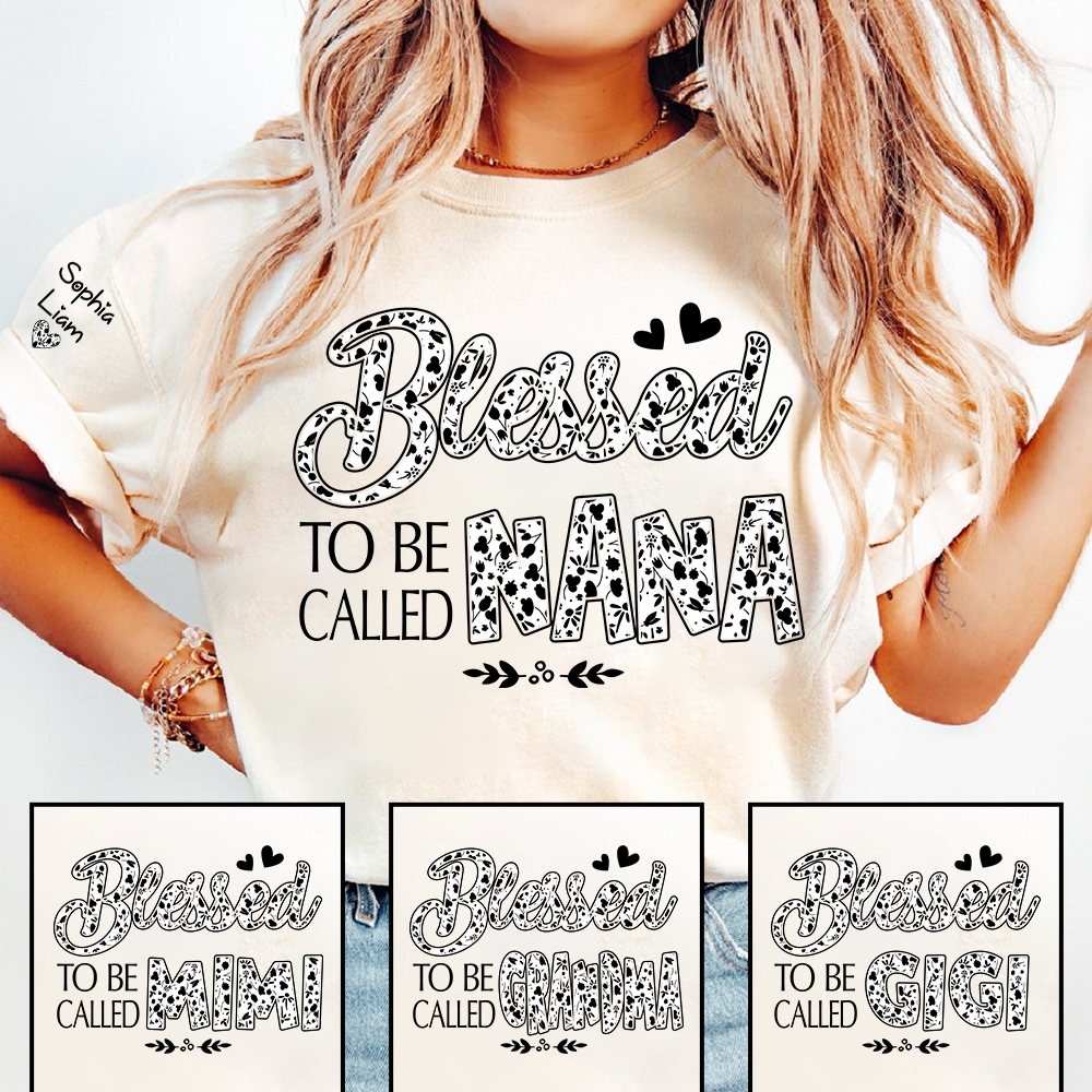 Personalized Blessed to Be Called Nana Shirt, Floral Nana Graphic T-Shirt, Gift for Grandma
