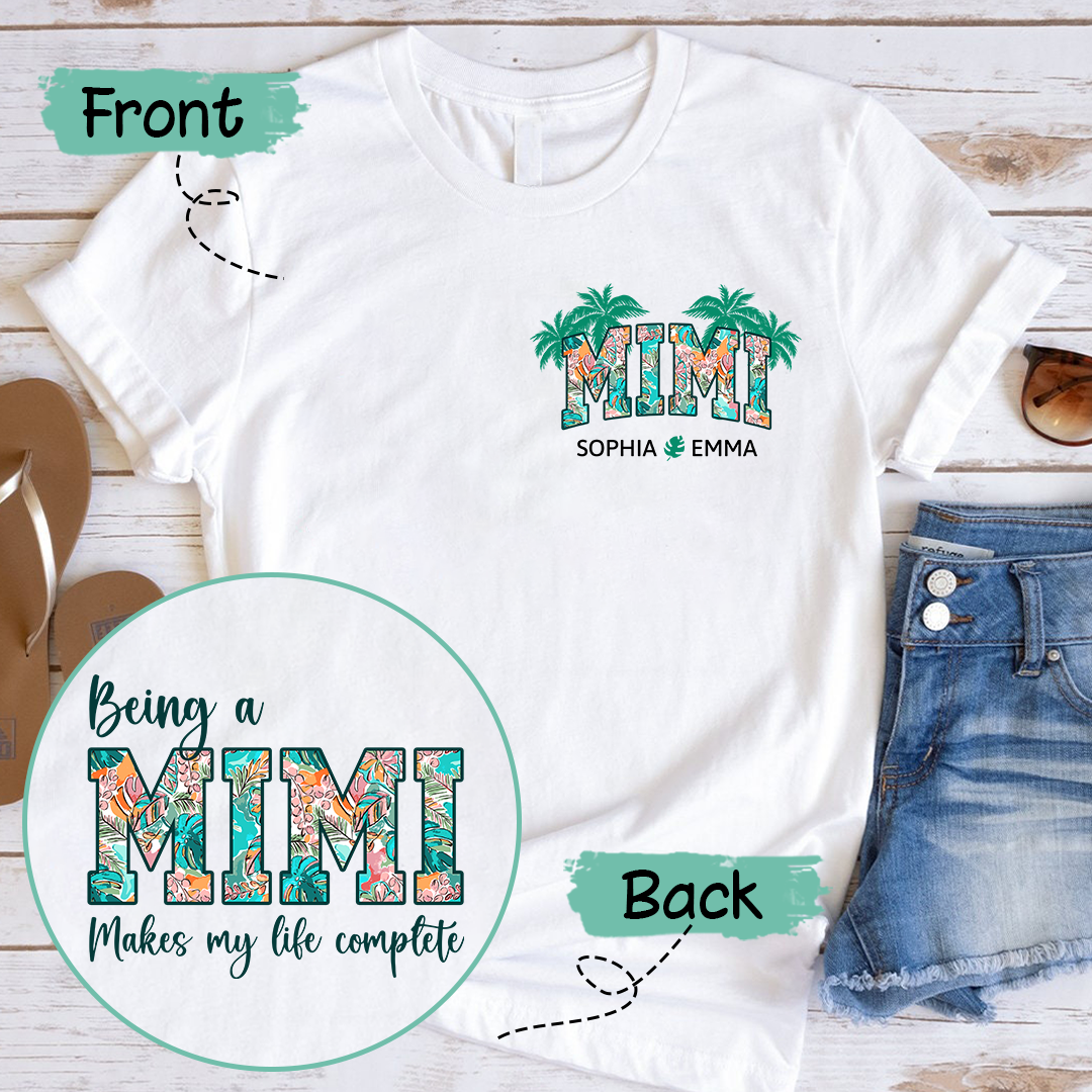 Being A Mimi Makes My Life Complete Summer With Kids TH T-Shirt