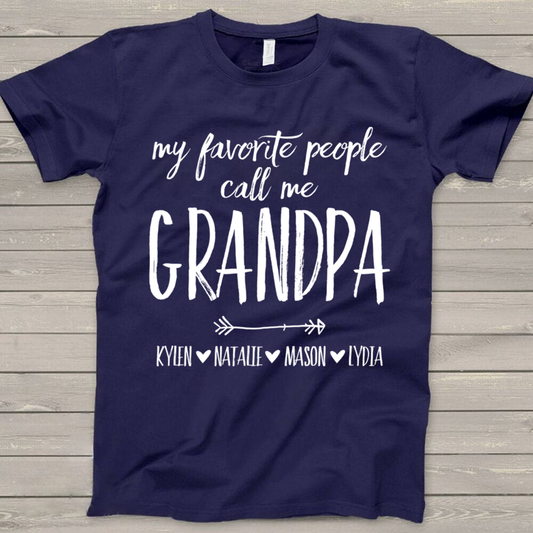 My Favorite People Call Me Grandpa Shirt