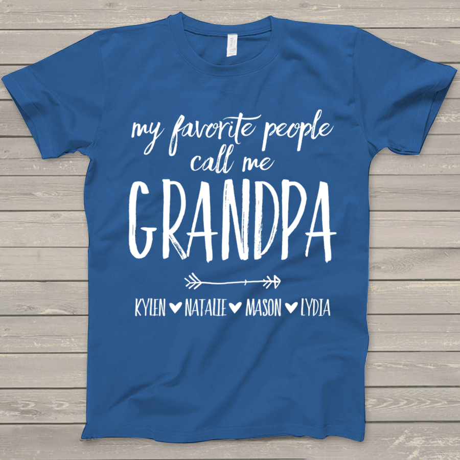 My Favorite People Call Me Grandpa Shirt