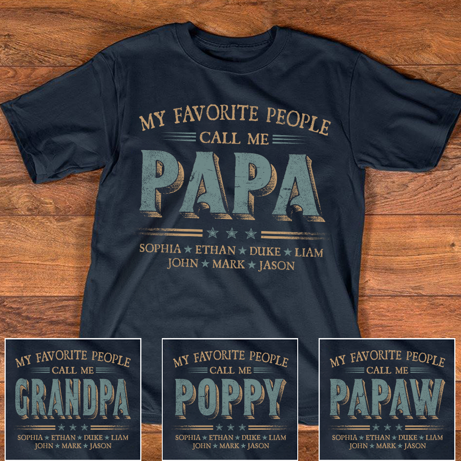 My Favorite People Call Me Papa With Kids Father's Day V3