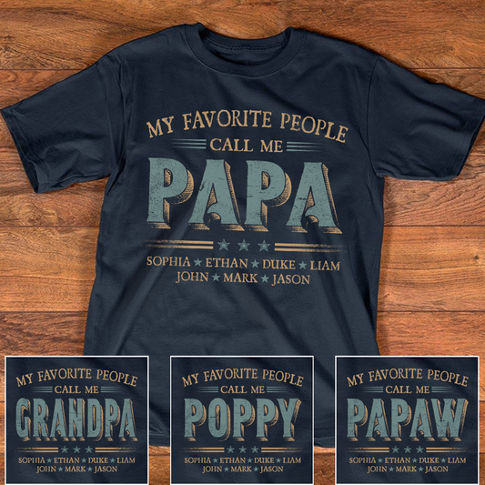 My Favorite People Call Me Papa With Kids Father's Day V3