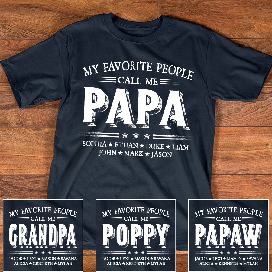 My Favorite People Call Me Papa With Kids Father's Day