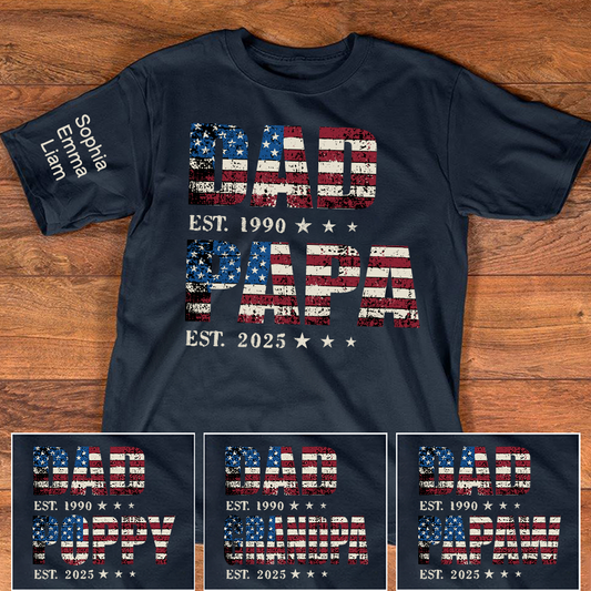 Personalized Dad Papa EST Shirt With Custom Names, Patriotic American Flag Family T Shirt