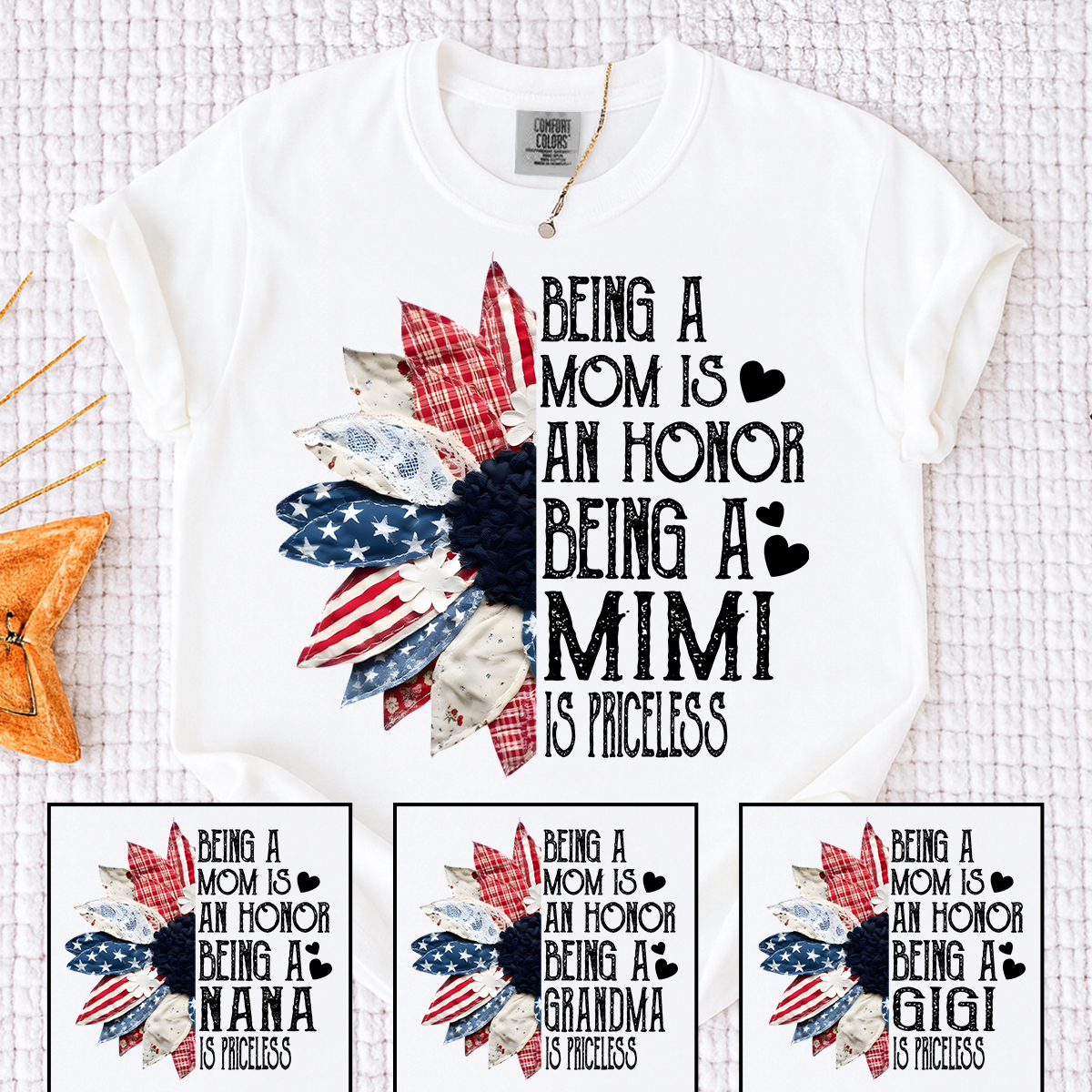 Comfort Colors Being a Mom is an Honor Being a Mimi is Priceless Shirt, Patriotic Mimi T Shirt, Custom Mom Grandma Shirt
