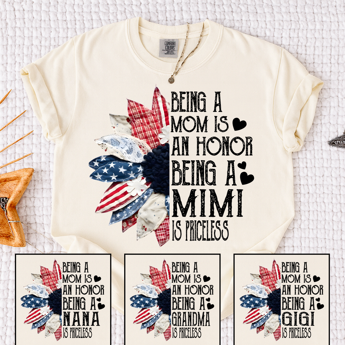 Comfort Colors Being a Mom is an Honor Being a Mimi is Priceless Shirt, Patriotic Mimi T Shirt, Custom Mom Grandma Shirt