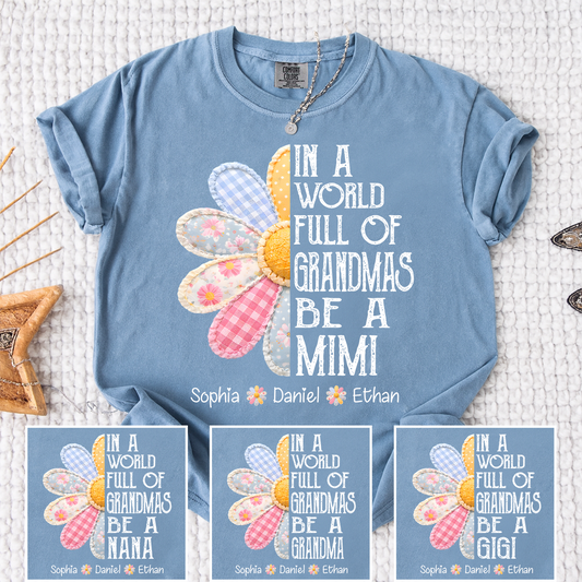 Comfort Colors Personalized In a World Full of Grandmas Be a MIMI T Shirt, Custom Family Names, Perfect Gift for Mimi