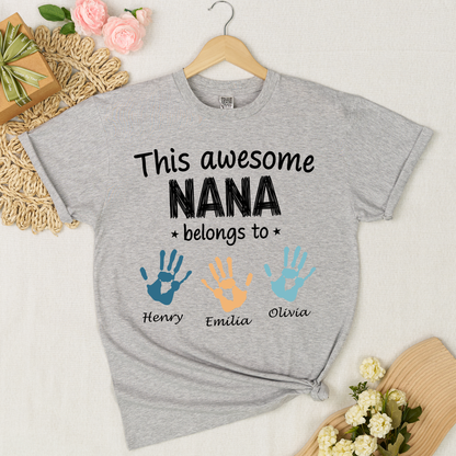 Personalized Nana Shirt with Kids Names & Handprints, Custom Grandma T Shirt, This Awesome Nana Belongs To, Gift for Nana from Grandkids, Family Matching Tee