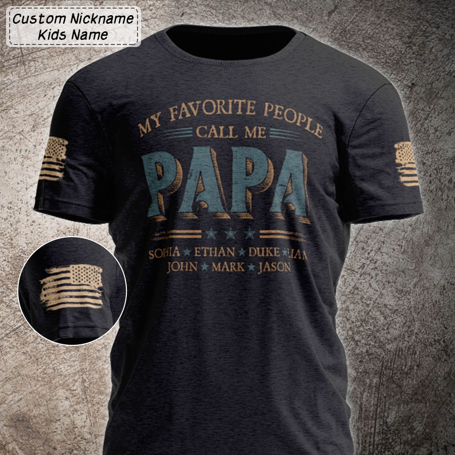 My Favorite People Call Me Papa With Kids Father's Day V2