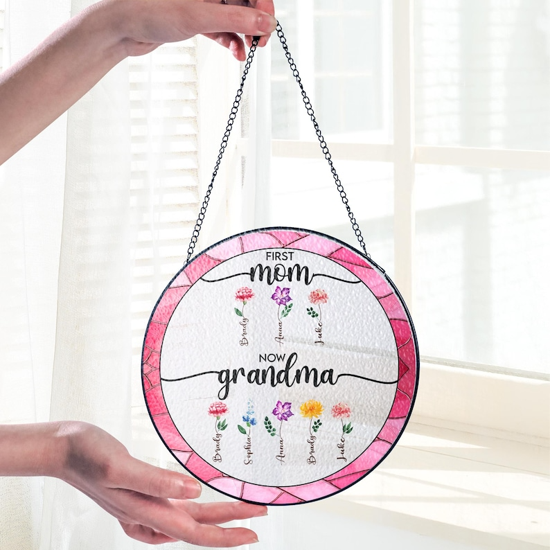 Mom Gifts, Grandma Gifts, First Mom Now Grandma Stained Glass Suncatcher