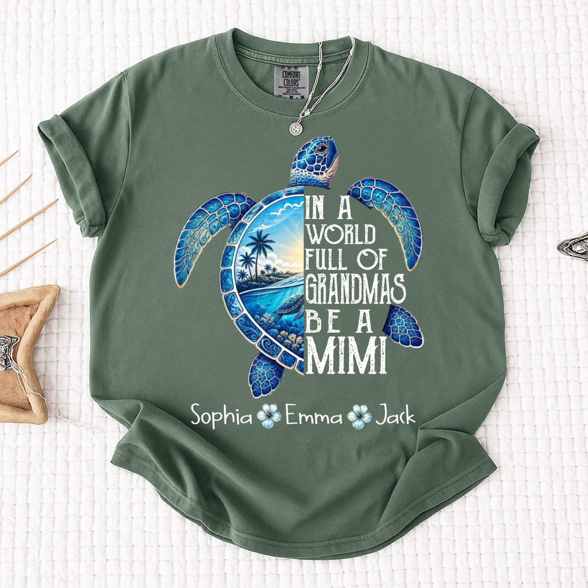 Comfort Colors® In A World Full Of Grandmas Be A Mimi, Sea Turtle,  Grandma Beach Shirt, Summer Family Gift, Custom Family Names Gift for Grandma