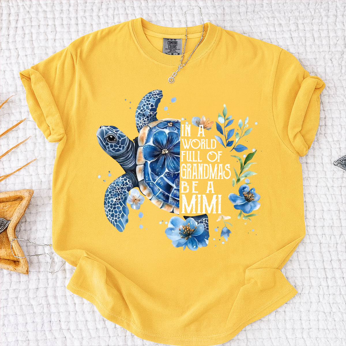 Comfort Colors® In A World Full Of Grandmas Be A Mimi Shirt, Sea Turtle Floral T-Shirt, Personalized Mimi Gift, Grandma Beach Tee