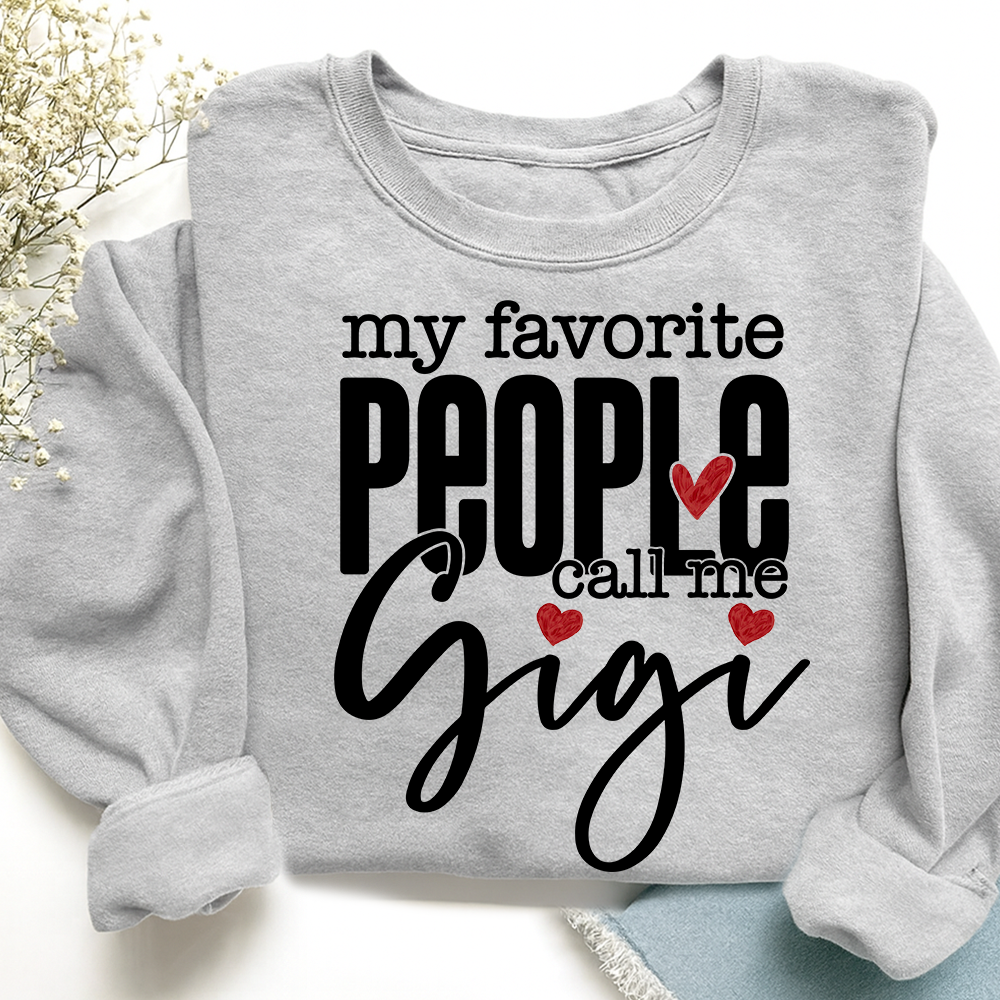 Personalized My Facvorite People Call me Gigi Sweatshirt, Custom Gifts With Grandma and Grandchild Names