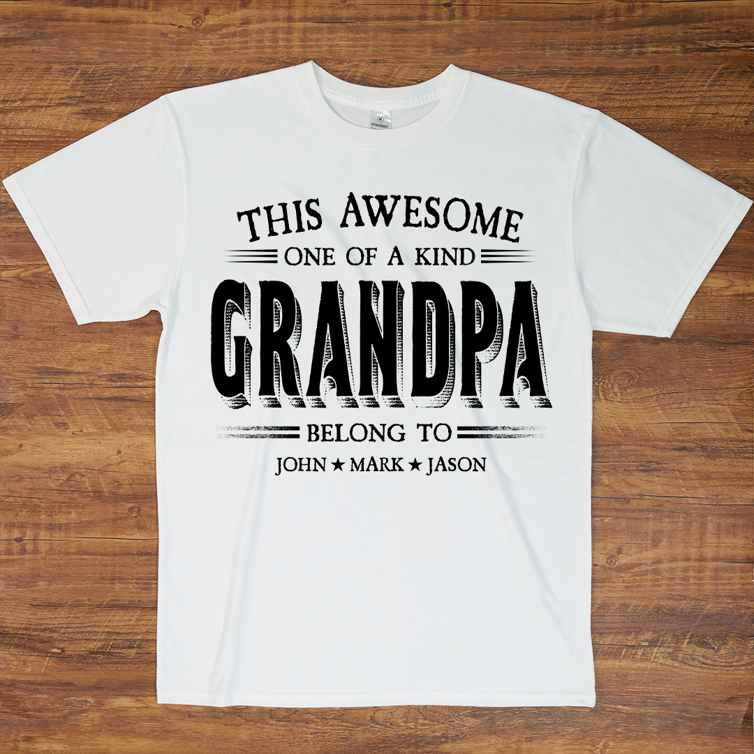 Personalized Father's Day Grandpa Shirt, This Awesome One Of A Kind Papa Belong to Grandkids T-shirt