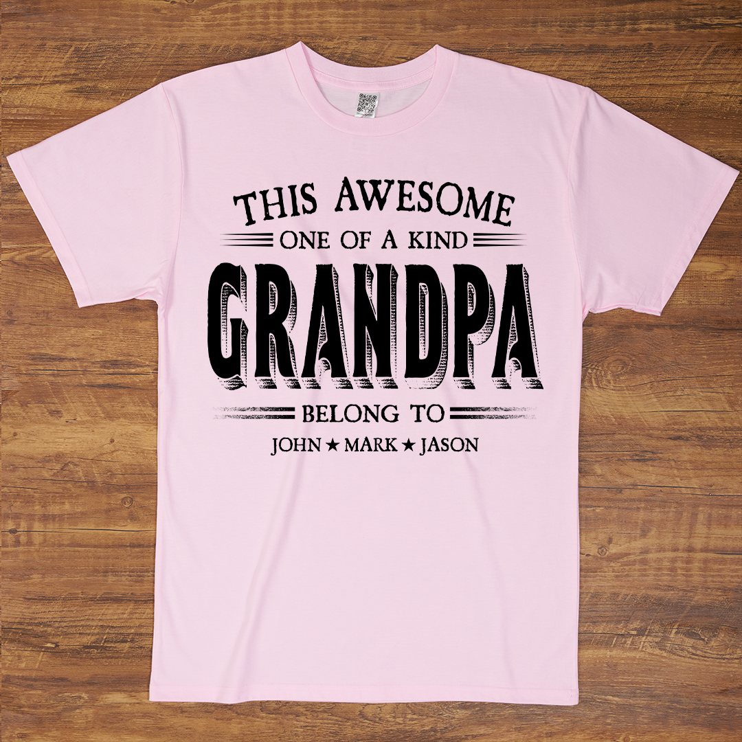 Personalized Father's Day Grandpa Shirt, This Awesome One Of A Kind Papa Belong to Grandkids T-shirt