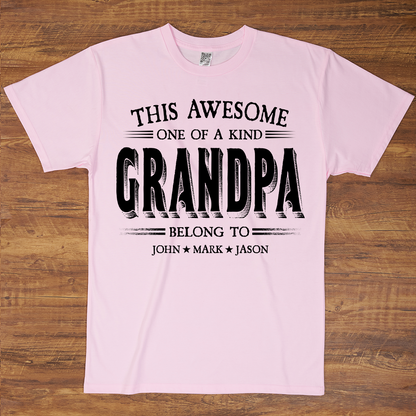 Personalized Father's Day Grandpa Shirt, This Awesome One Of A Kind Papa Belong to Grandkids T-shirt