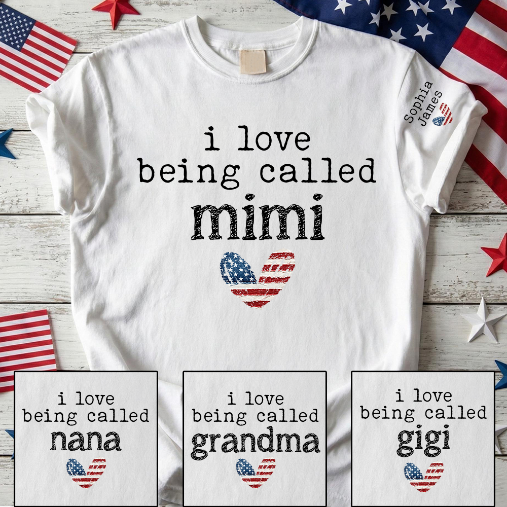 I Love Being Called Mimi Shirt, Patriotic Heart Design, Custom Name, 4th of July Shirt, Independence Day Family T Shirt